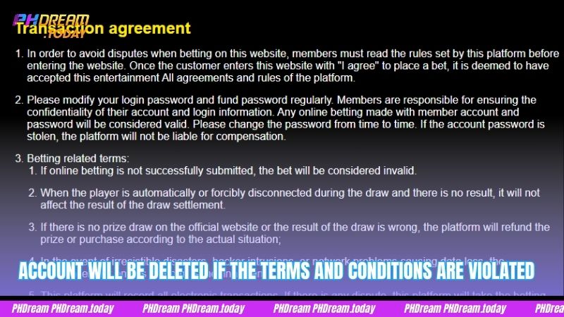 Account will be deleted if the terms and conditions are violated