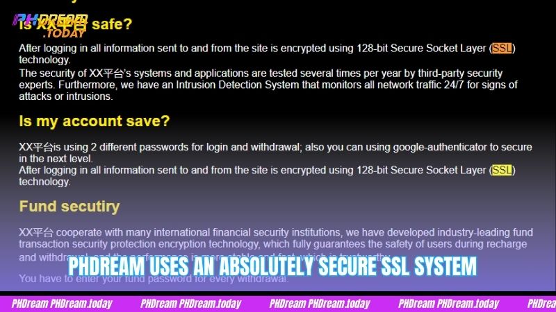 PHDream uses an absolutely secure SSL system
