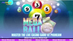 Master the Live Casino Game at PHDream